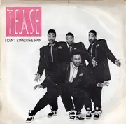 7inch Vinyl Single - Tease - I Can't Stand The Rain