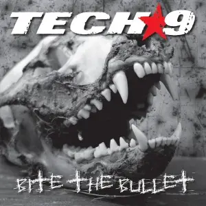 Tech 9 - Bite the Bullet