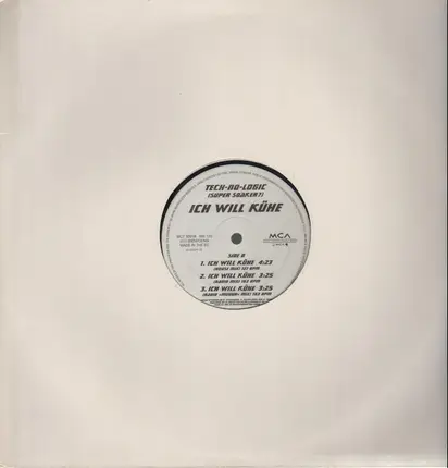 Tech-No-Logic (Super Soaker?) - Ich Will Kühe
