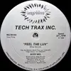 12inch Vinyl Single - Tech Trax Inc - Feel The Luv