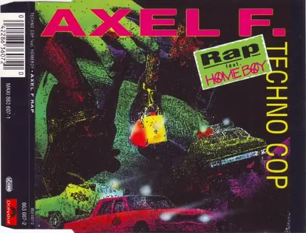 Techno Cop Feat. Homeboy - Axel F. Rap