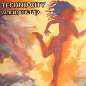 Techno City - Warm Me Up