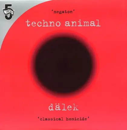 Techno Animal/Daelek - Megaton/Classical House