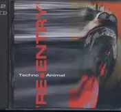 Techno Animal - Re-Entry - Dream Machinery