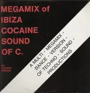 Techno Freaks - The Mega Mix Of: