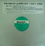 Techno Junkies - Act One