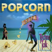 7inch Vinyl Single - Techno Talk - Popcorn
