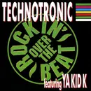 7inch Vinyl Single - Technotronic Featuring Ya Kid K - Rockin' Over The Beat