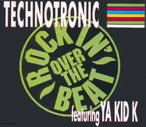 Technotronic - Rockin' Over The Beat