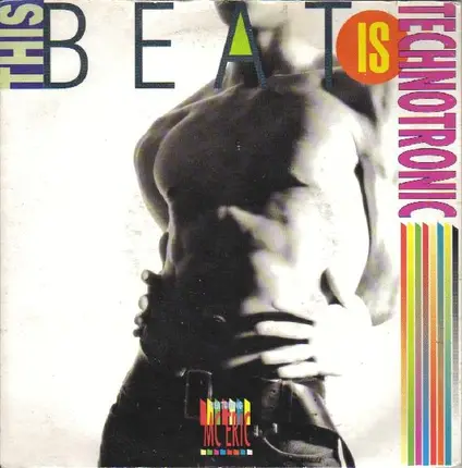 Technotronic Featuring MC Eric - This Beat Is Technotronic
