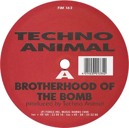 Techno Animal - Brotherhood Of The Bomb / Monolith