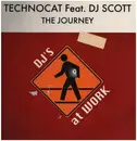 12inch Vinyl Single - Technocat Feat. DJ Scott - The Journey