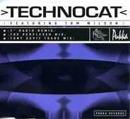 Technocat Featuring Tom Wilson - Technocat