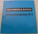 12inch Vinyl Single - Technoclassix - Symtechnophony N°5