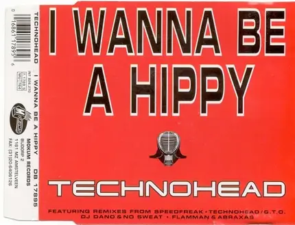 Technohead - I Wanna Be a Hippy