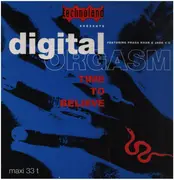 12inch Vinyl Single - Technoland Présente Digital Orgasm Featuring Praga Khan & Jade 4U - Time To Believe