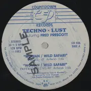 12'' - Techno Lust - Woman / Wild Safari
