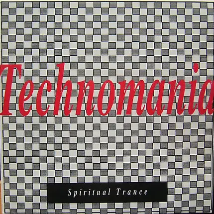 Technomania - Spiritual Trance