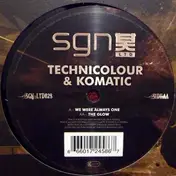 Technicolour & Komatic - We Were Always One / The Glow