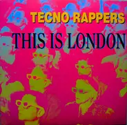 Tecno Rappers - This Is London