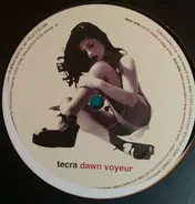 Tecra - Dawn Voyeur