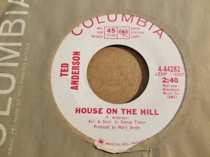 Ted Anderson - House On The Hill / Our Snowflake Dreams