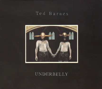Ted Barnes - Underbelly