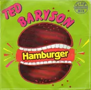 Ted Baryson - Hamburger