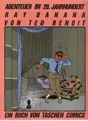 Ted Benoit - Ray banana - Abenteuer im 20.Jahrhundert