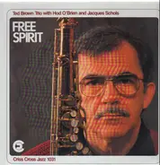 Ted Brown Trio - Free Spirit