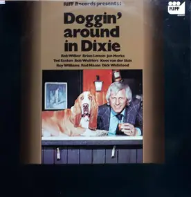 Ted Easton And His Jazzfriends - Doggin' Around In Dixie