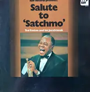 Ted Easton And His Jazzfriends - Salute To 'Satchmo'