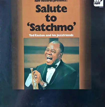 Ted Easton And His Jazzfriends - Salute To 'Satchmo'