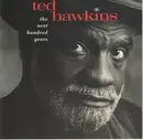 CD - Ted Hawkins - The Next Hundred Years