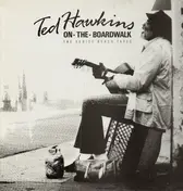 Ted Hawkins - On the Boardwalk