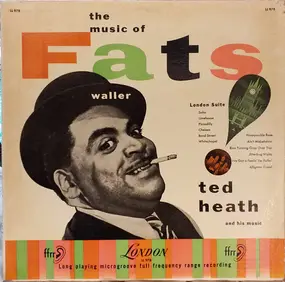 Ted Heath - Plays The Music Of Fats Waller