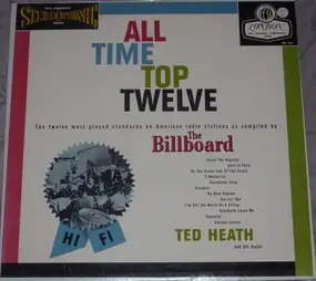 Ted Heath - All Time Top Twelve