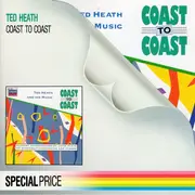 CD - Ted Heath And His Music - Coast To Coast