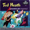 LP - Ted Heath And His Music - Gershwin For Moderns
