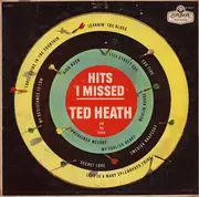 LP - Ted Heath And His Music - Hits I Missed