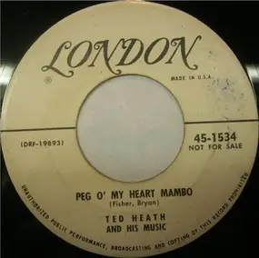 Ted Heath - Peg O' My Heart Mambo / In The Mood For Mambo