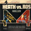 LP - Ted Heath And His Music , Edmundo Ros & His Orchestra - Heath Vs. Ros - Swing Vs. Latin - Laminated Gatefold