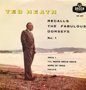 7inch Vinyl Single - Ted Heath And His Music - Ted Heath Recalls The Fabulous Dorseys