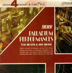 Ted Heath - The New Palladium Performances