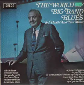 Ted Heath - The World of Big Band Blues