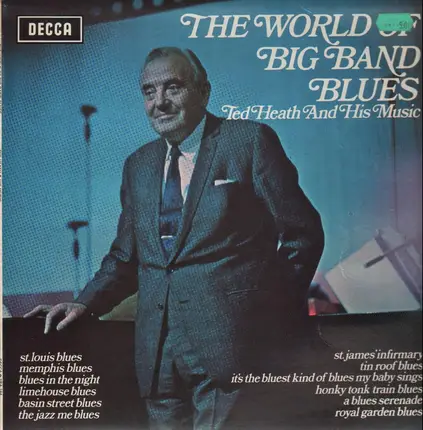 Ted Heath And His Music - The World of Big Band Blues