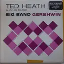 LP - Ted Heath And His Music - Big Band Gershwin