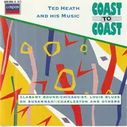 CD - Ted Heath And His Music - Coast To Coast