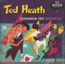 LP - Ted Heath And His Music - Gershwin For Moderns - Mono