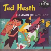 LP - Ted Heath And His Music - Gershwin For Moderns - Mono
